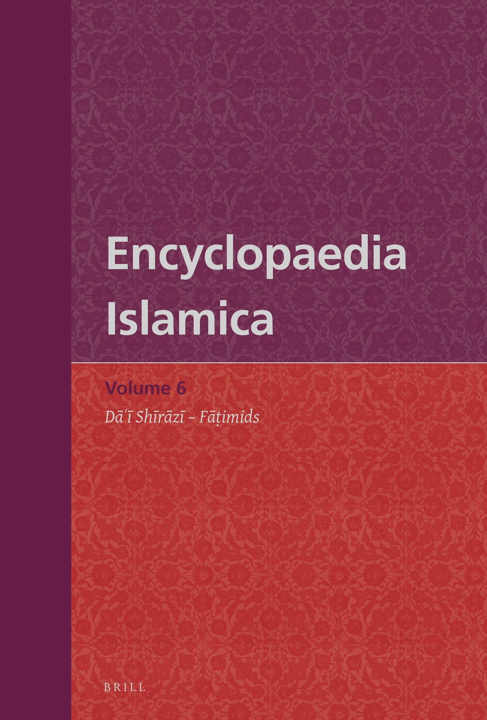 Book cover image for Encyclopaedia Islamica Volume 6 ISBN: 9789004359987